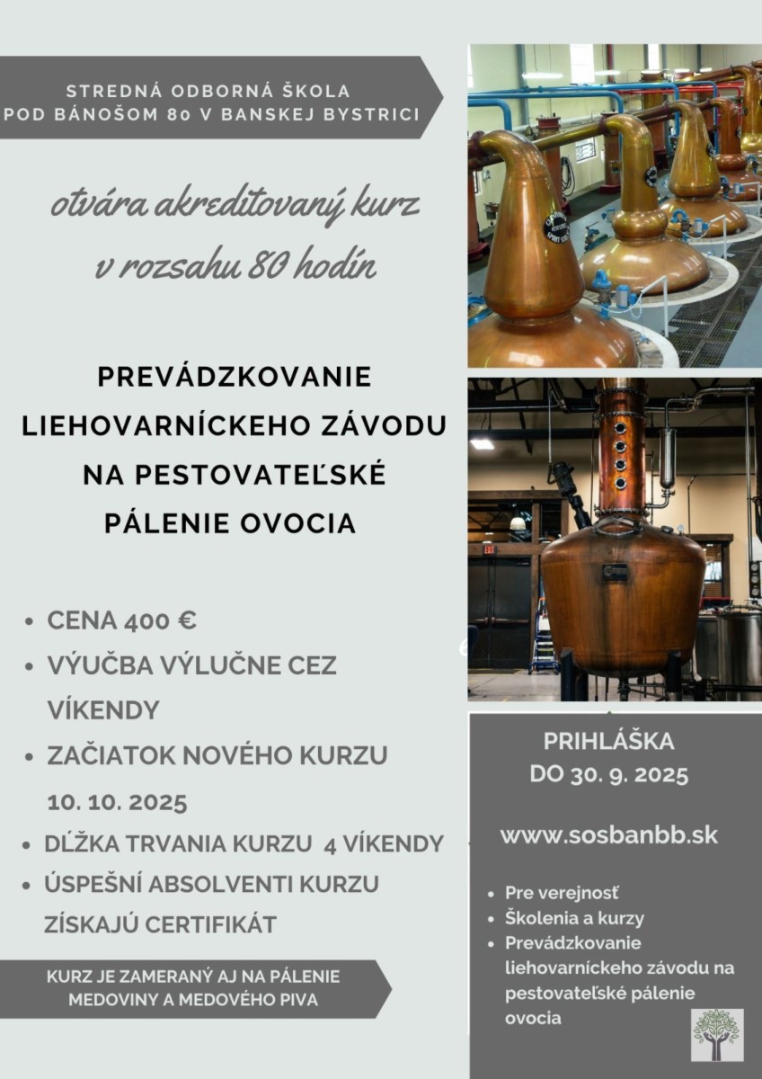 Kurz Prevádzkovanie liehovarníckeho závodu na pestovateľské pálenie ovocia